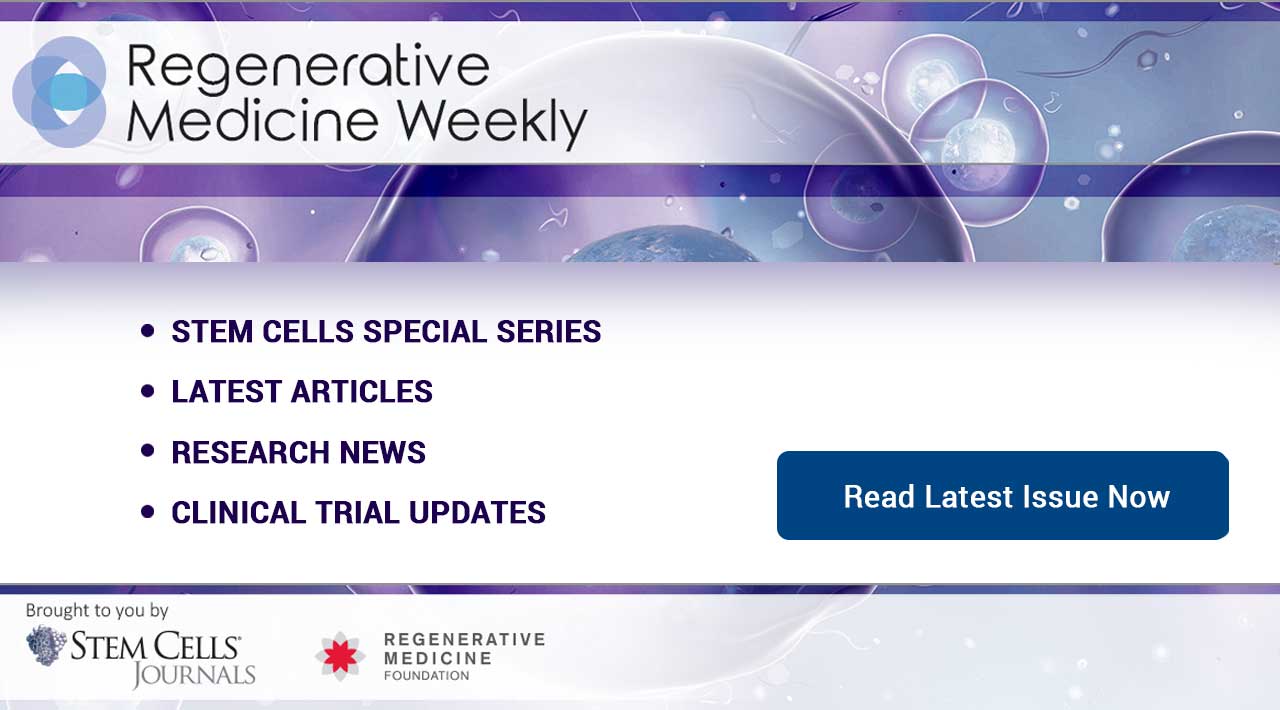 Regenerative Medicine Weekly August 27th, 2018