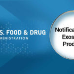 Public Safety Notification on Exosome Products Public Safety Notification on Exosome Products