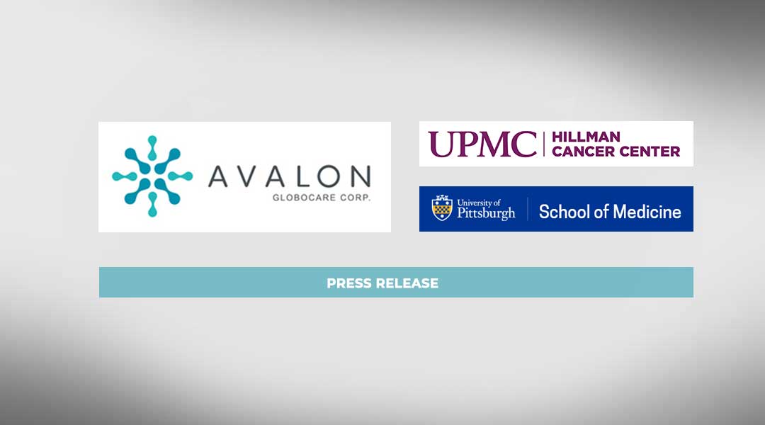 UPMC and Pitt Develop New Cancer Immunotherapy with Avalon GloboCare