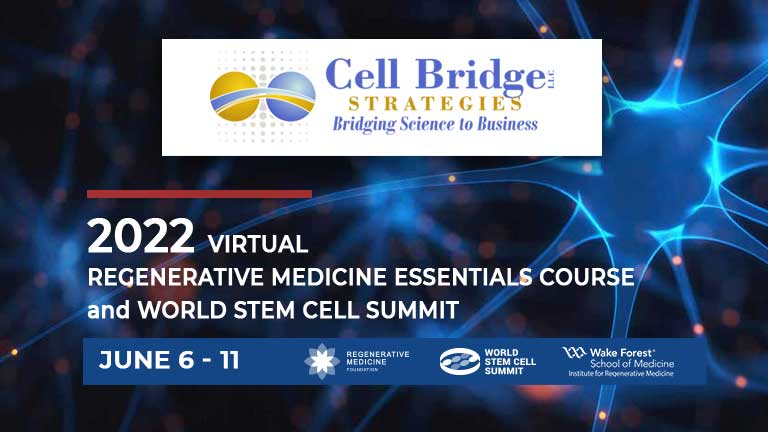 Cell Bridge Strategies Achieves Premier Consultant Firm Status at Virtual World Stem Cell Summit, June 6-11, 2022